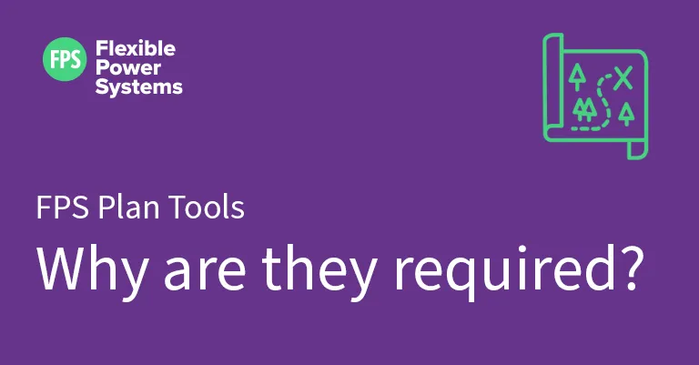 FPS Plan Tools - Why are they required?